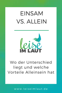 einsam vs. allein